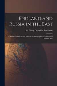 England and Russia in the East