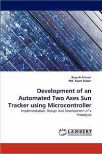 Development of an Automated Two Axes Sun Tracker Using Microcontroller