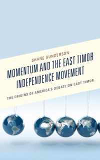 Momentum and the East Timor Independence Movement