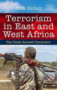 Terrorism in East and West Africa  The Underfocused Dimension