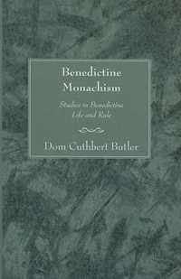 Benedictine Monachism