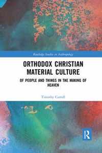 Orthodox Christian Material Culture