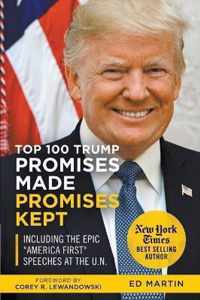 Top 100 Trump Promises Made Promises Kept