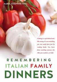 Remembering Italian Family Dinners