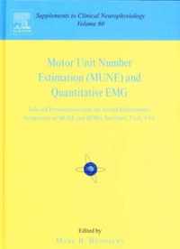 Motor Unit Number Estimation and Quantitative EMG