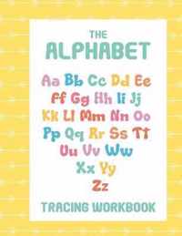 The Alphabet Tracing Work Book