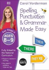 Spelling, Punctuation & Grammar Made Easy, Ages 8-9 (Key Stage 2)