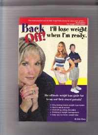 Back Off! I'll Lose Weight When I'm Ready