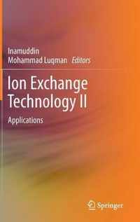 Ion Exchange Technology II