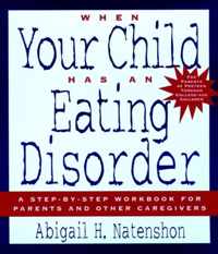 When Your Child Has an Eating Disorder