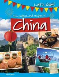 The Culture and Recipes of China