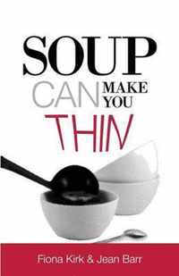 Soup Can Make You Thin