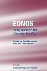 EDNOS: Eating Disorders Not Otherwise Specified