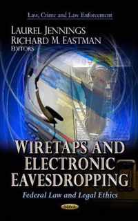 Wiretaps & Electronic Eavesdropping