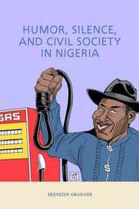 Humor, Silence, and Civil Society in Nigeria