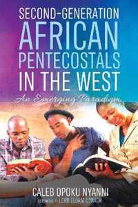 Second-Generation African Pentecostals in the West