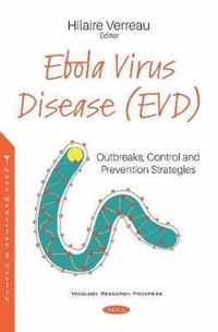 Ebola Virus Disease (EVD)