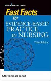 Fast Facts for Evidence-Based Practice in Nursing