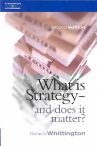 What Is Strategy and Does It Matter?