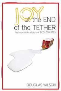 Joy at the End of the Tether