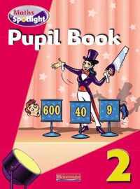 Maths Spotlight Year 2 Pupil Book