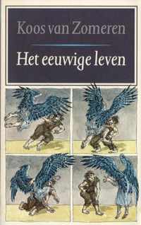 Het eeuwige leven - Koos van Zomeren