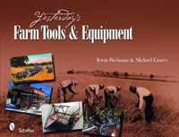 Yesterday's Farm Tools & Equipment