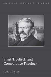 Ernst Troeltsch and Comparative Theology