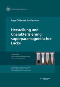 Herstellung und Charakterisierung superparamagnetischer Lacke