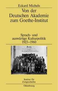 Von Der Deutschen Akademie Zum Goethe-Institut