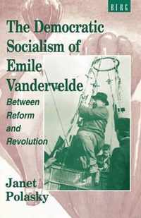 The Democratic Socialism of Emile Vandervelde