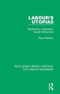 Labour's Utopias