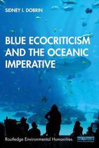 Blue Ecocriticism and the Oceanic Imperative