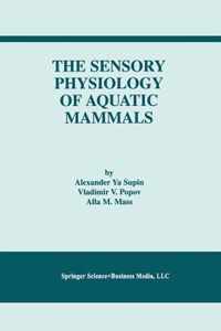 The Sensory Physiology of Aquatic Mammals