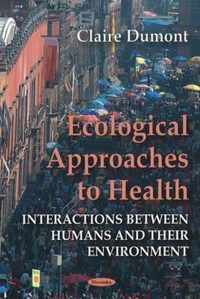 Ecological Approaches to Health