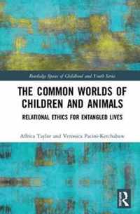 The Common Worlds of Children and Animals