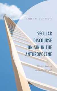 Secular Discourse on Sin in the Anthropocene