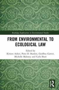 From Environmental to Ecological Law