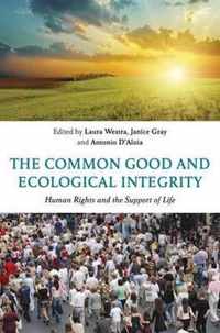 The Common Good and Ecological Integrity