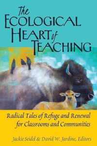 The Ecological Heart of Teaching