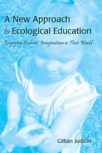 A New Approach to Ecological Education