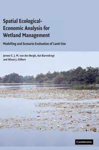 Spatial Ecological-Economic Analysis for Wetland Management