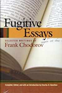 Fugitive Essays