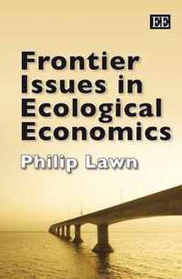 Frontier Issues in Ecological Economics