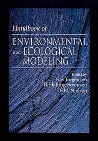 Handbook of Environmental and Ecological Modeling