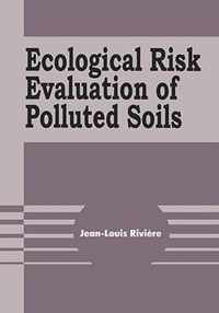 Ecological Risk Evaluation of Polluted Soils