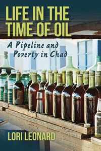 Life in the Time of Oil