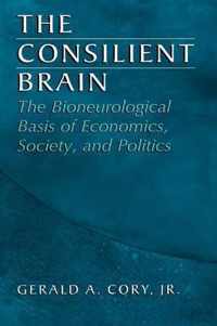 The Consilient Brain