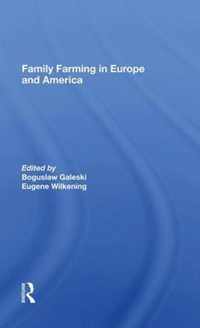 Family Farming In Europe And America