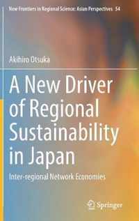 A New Driver of Regional Sustainability in Japan